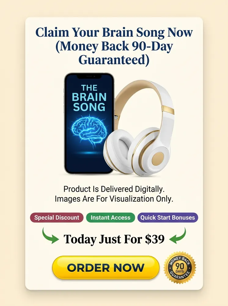 Claim The Brain's Song for Today Just $39 with 90-Day Money-Back Guarantee